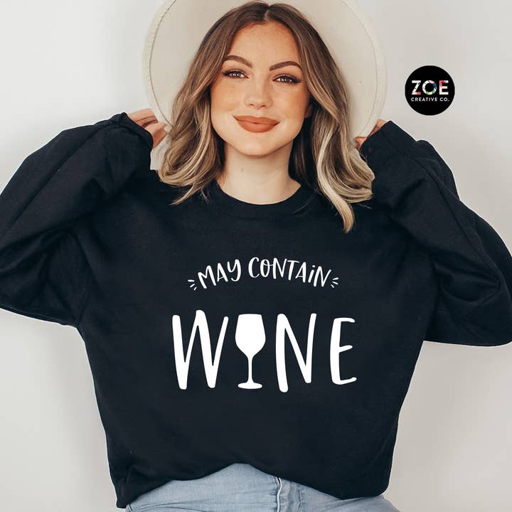 May Contain Wine Shirt, Funny Wine Gift Sweatshirt Tshirts for wholesale by Zoe Creative Co