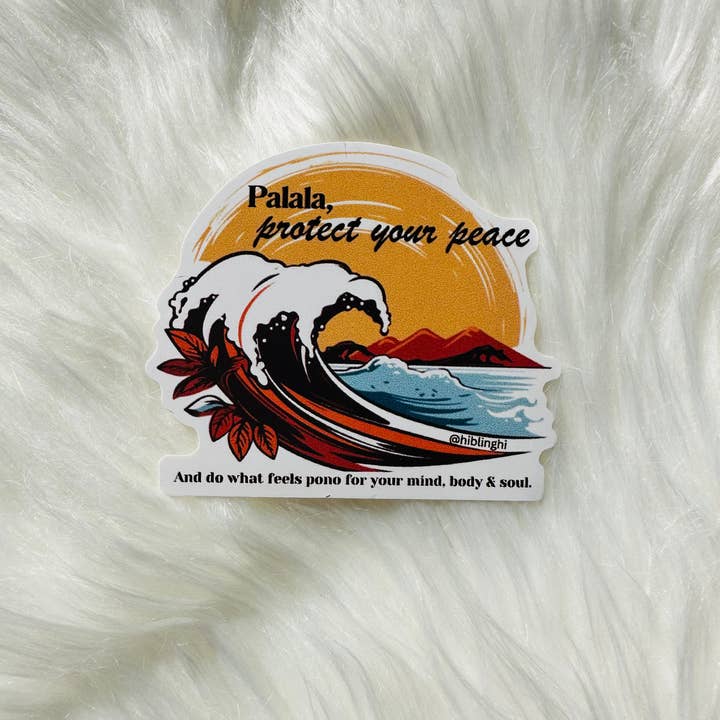 Soul Valid Hawaiʻi - Wholesale Sticker - Palala Protect Your Peace Vinyl Sticker1