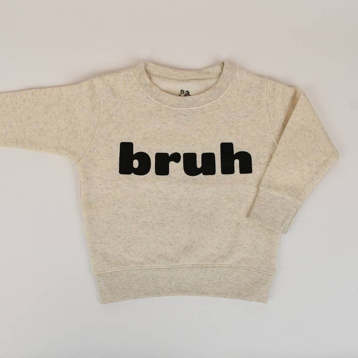 Bruh Toddler Fleece - Heather Natural for wholesale by Mady & Max