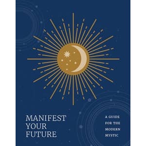 Microcosm Publishing & Distribution - Venta al por mayor Libro de cuerpo, mente y espíritu - Manifiesta tu futuro: Una guía para el místico moderno