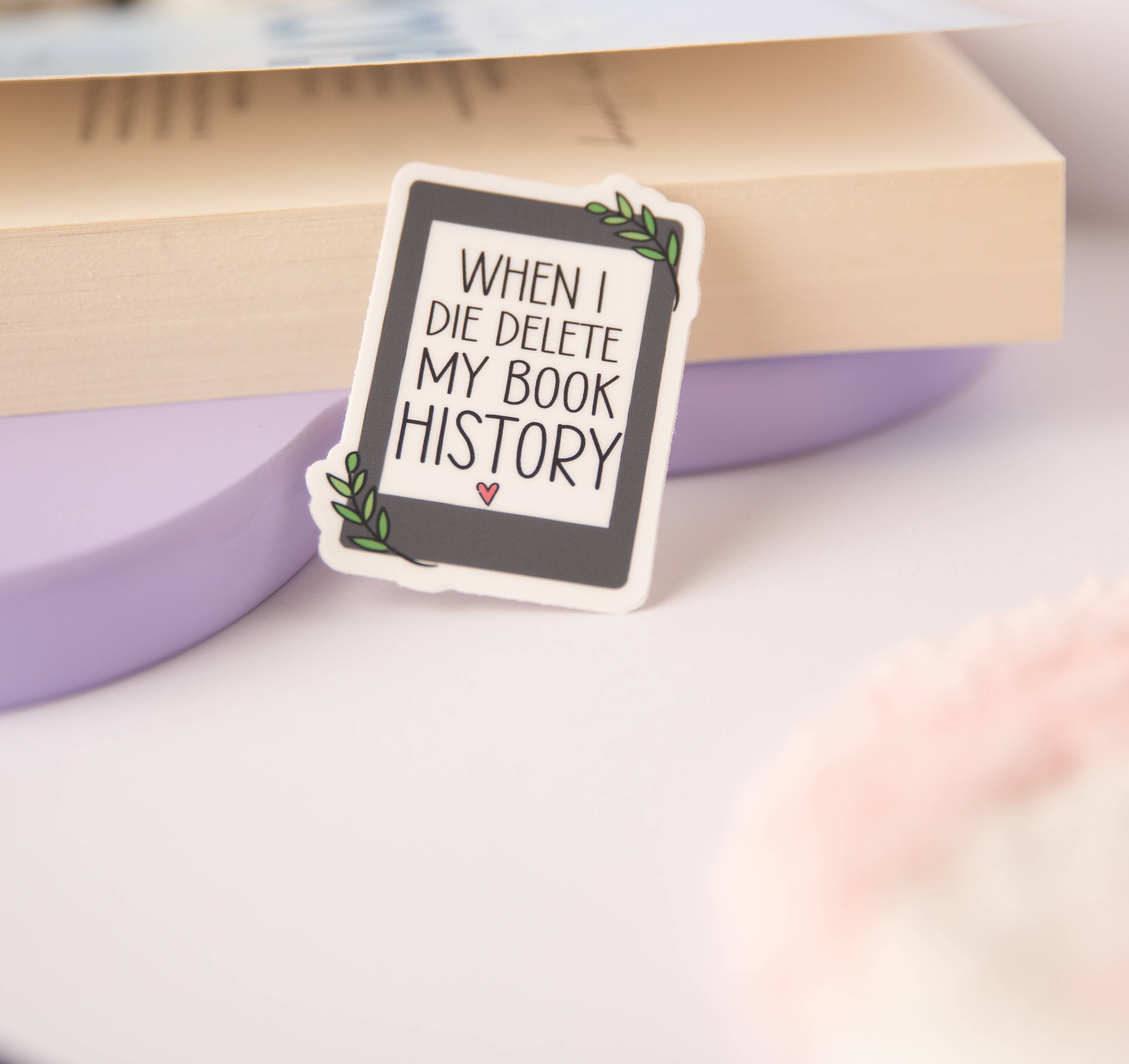 The Blush Hut - Vente Autocollant - Autocollant "Quand je mourrai"0