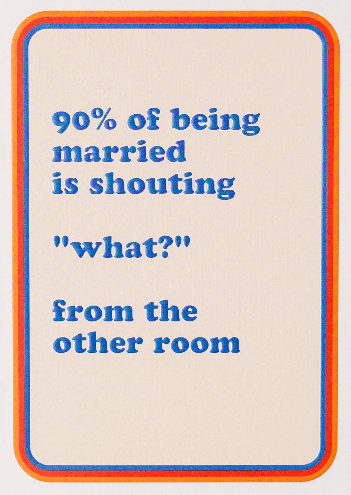 Cath Tate Cards - Wholesale Anniversary Card - 90% OF BEING MARRIED1