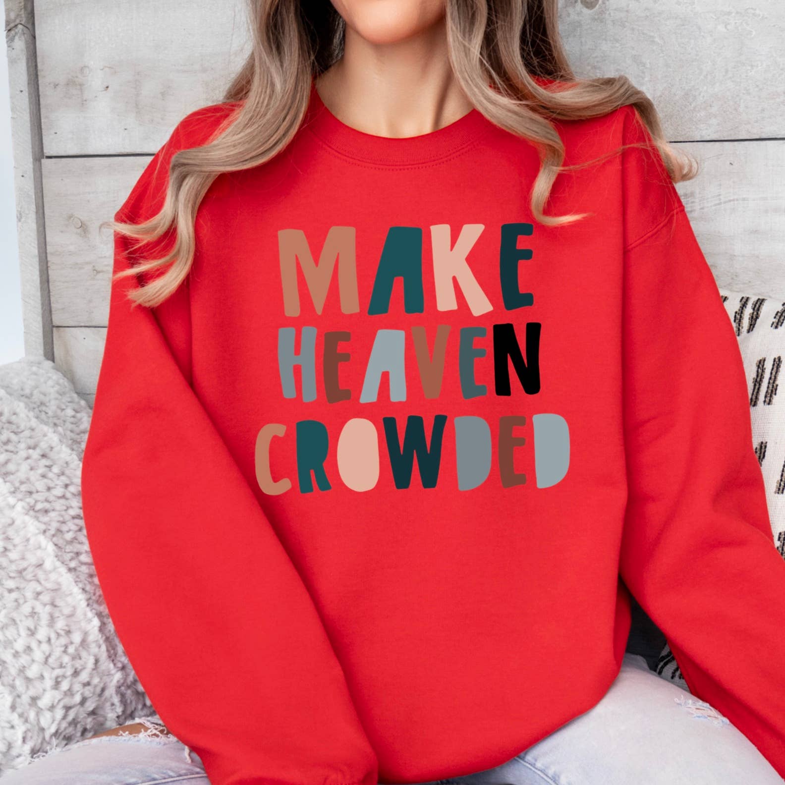Shoppe SHC - Wholesale Graphic Sweatshirt - Women's - Make Heaven Crowded Religious Sweatshirt  4