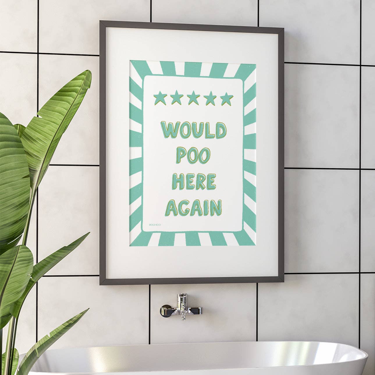 Woo Hoo Prints – wholesale Art print – WOULD POO HERE AGAIN, GREEN PRINT6