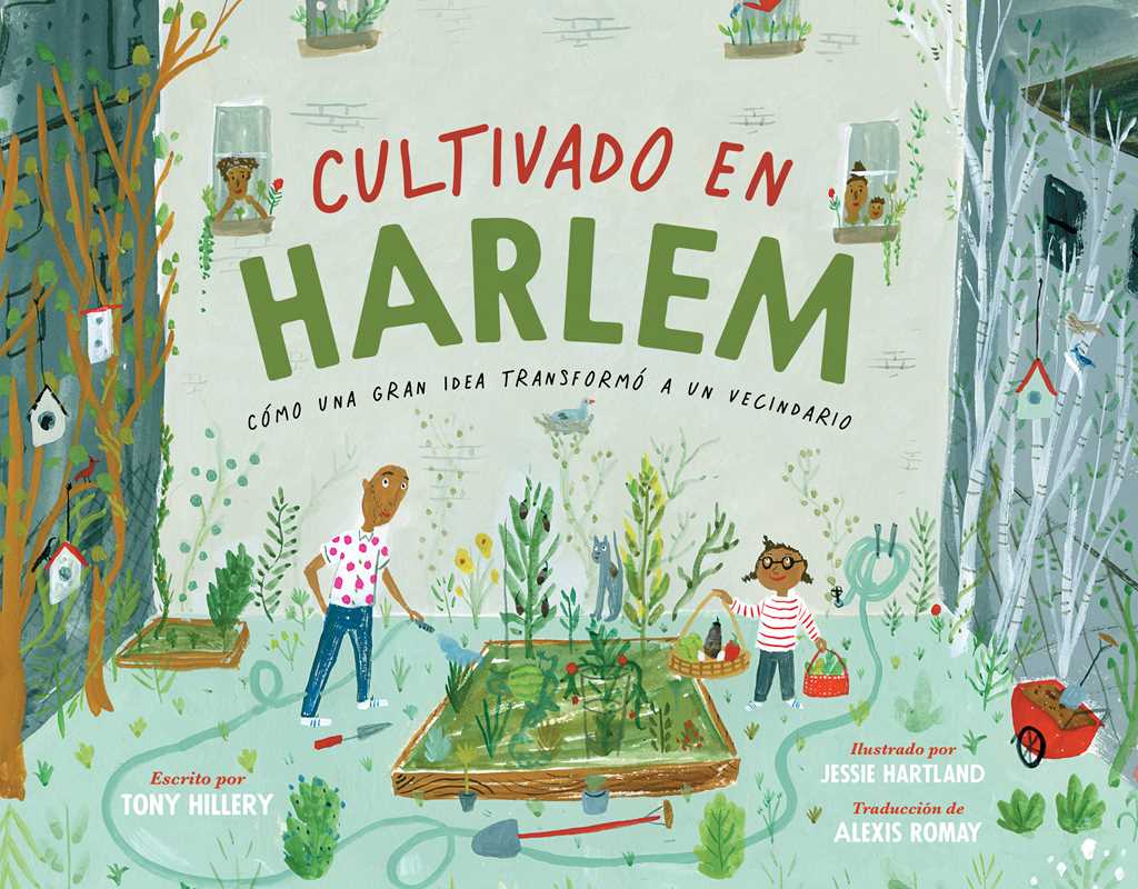 Simon & Schuster - Wholesale Preschool Book (3-5) - Cultivado en Harlem (Harlem Grown) by Tony Hillery0