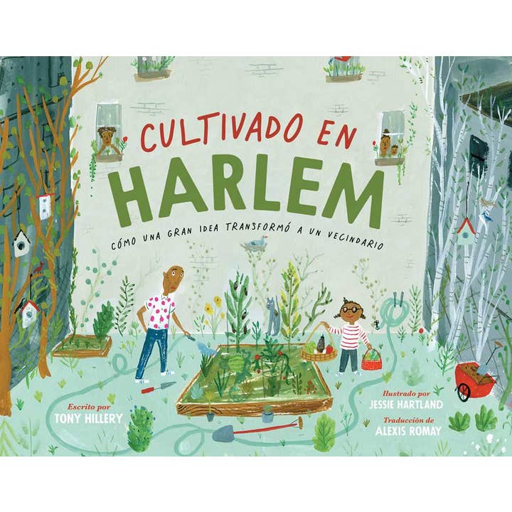 Simon & Schuster - Wholesale Preschool Book (3-5) - Cultivado en Harlem (Harlem Grown) by Tony Hillery