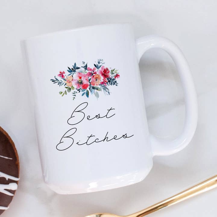Best Bitches 15oz kaffemuggar för wholesale av SheMugs