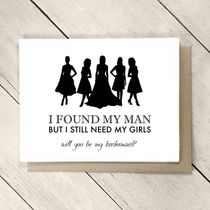 I Found My Man Bridesmaid Card / Maid of Honor Card for wholesale by Inked Daisy Designs