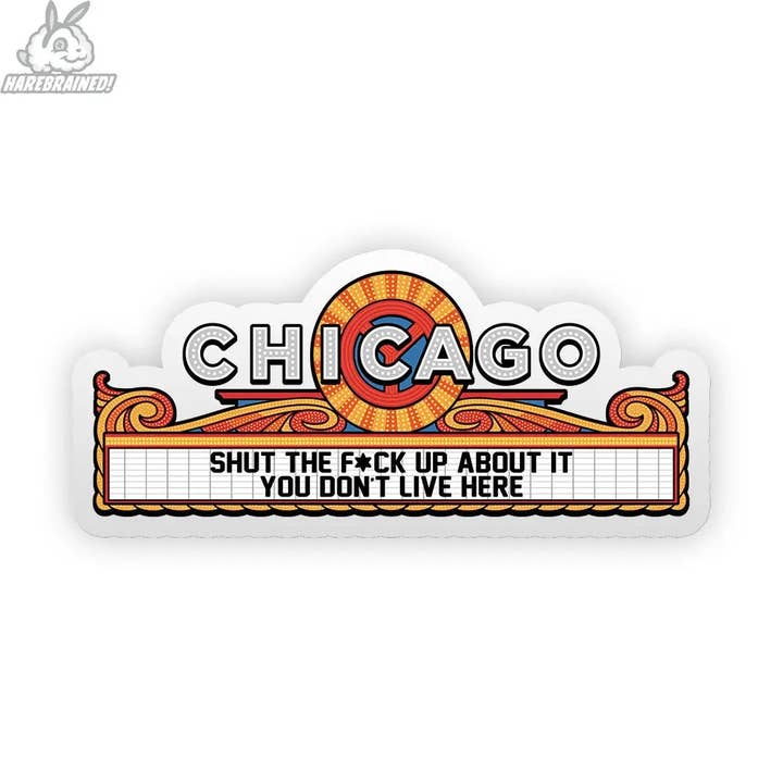 Harebrained! - Wholesale Sticker - STFU About Chicago Stickers4