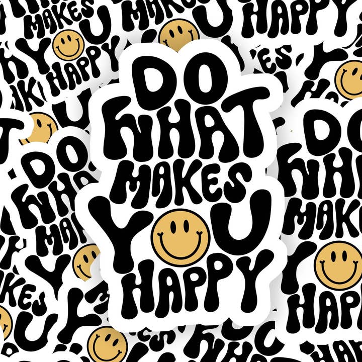 Gør Det, Der Gør Dig Glad Sticker | Retro Smiley Ansigt Vinyl Decal | Positivt Citat Laptop Vandflaske Sticker | Groovy Boble Stickers for engroshandel hos Cotswold Transfers