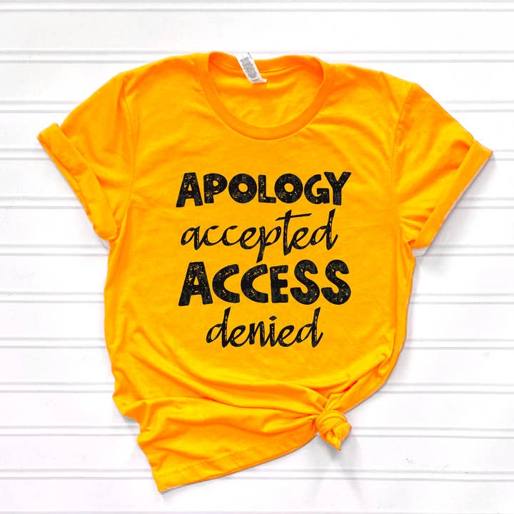 Scuse accettate Accesso negato trasferimento DTF per la vendita all'ingrosso da parte di K and M Designs