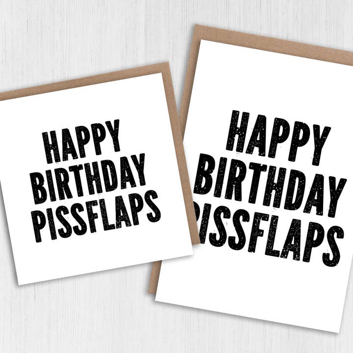 Prints With Personality - Wholesale Birthday Card - Rude, offensive birthday card: Pissflaps10