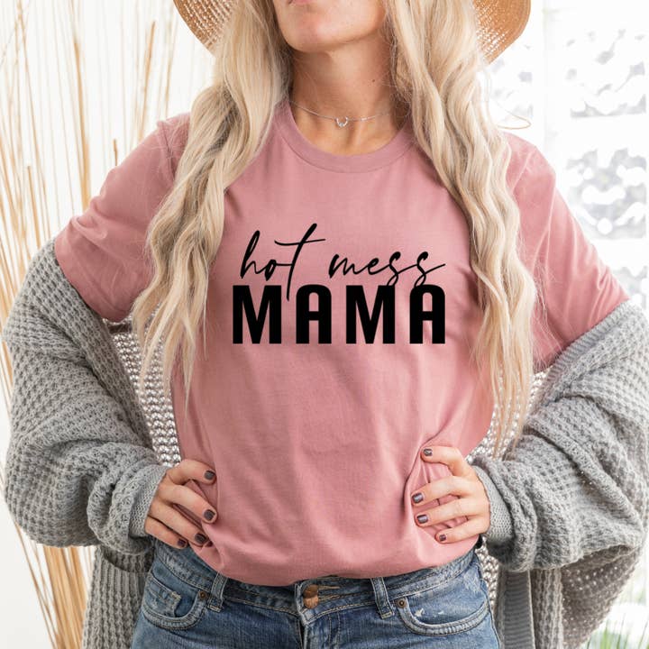 Hot Mess Mama Graphic Funny T-Shirt for wholesale by Londas Trendy Tees