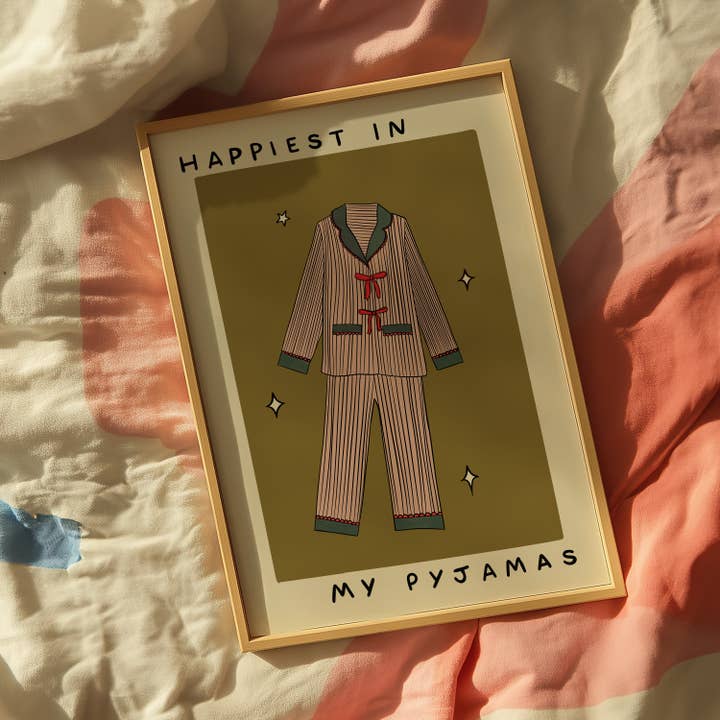 Twisted Rebel Designs - Wholesale Art Print - Happiest In My Pyjamas Art Print5