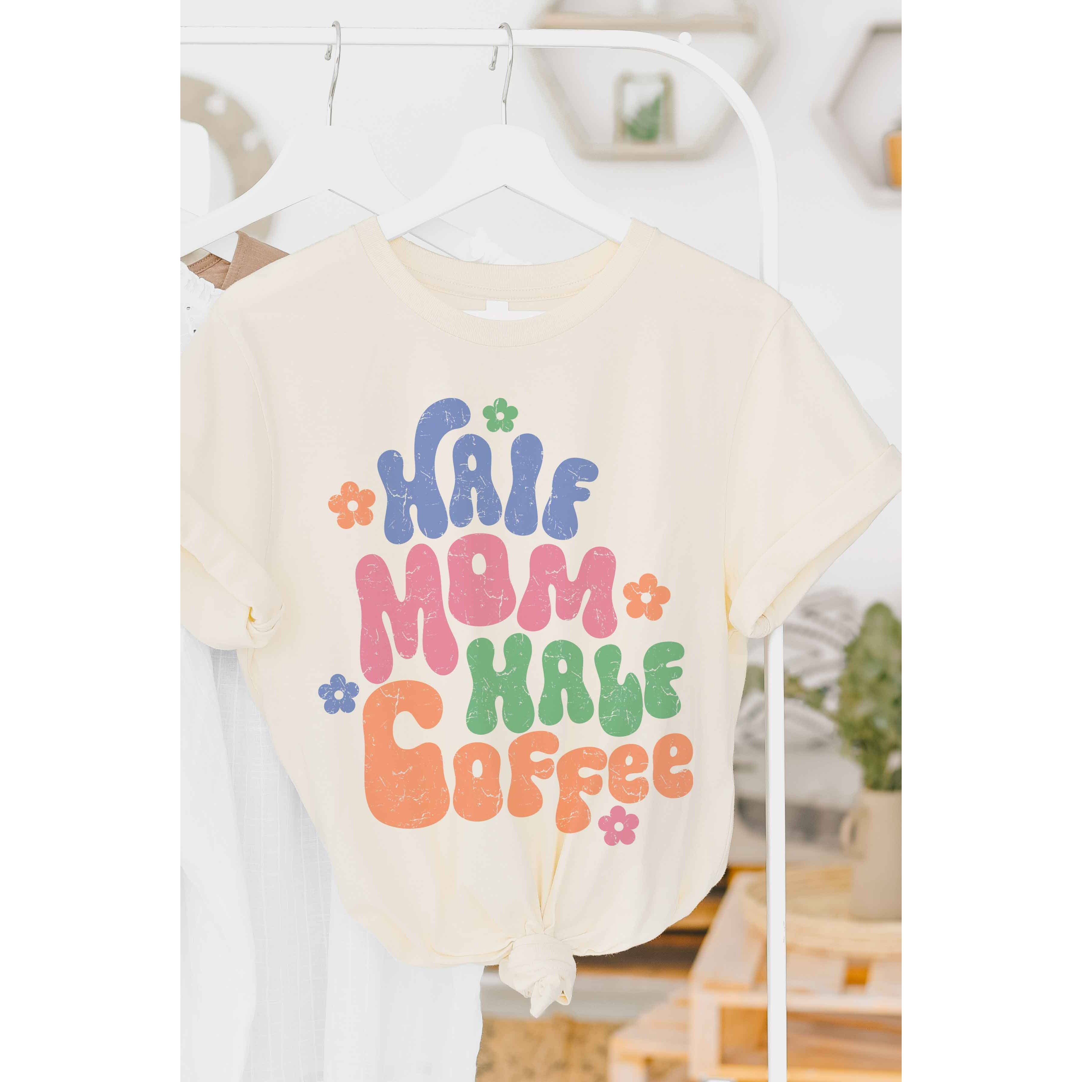 BLUME & CO. - Wholesale T-Shirt (Graphic) - Women's - HALF MOM HALF COFFEE Graphic Tee3