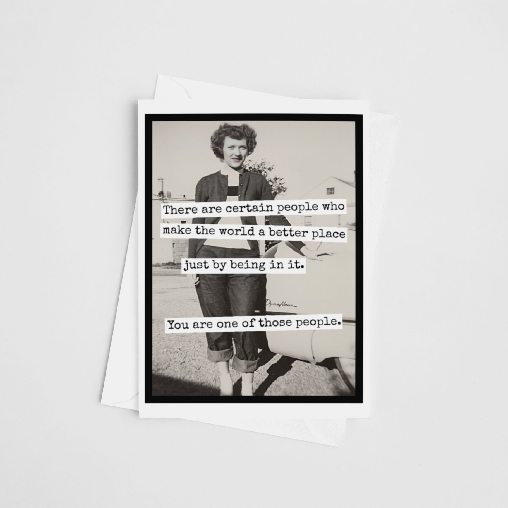 Raven's Rest Studio - Wholesale Everyday Greeting Card - Greeting Card. There Are Certain People Who Make The World..2