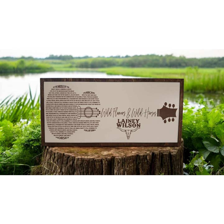 Crates Etc - Wholesale Sign - Lainey Wilson, Wildhorses and Wild Flowers, Song lyrics sign