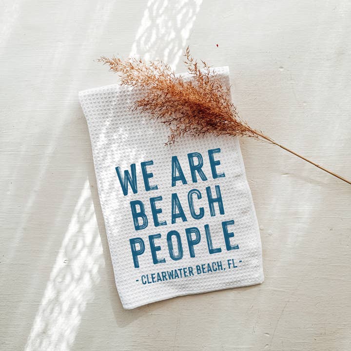 521handmade - Wholesale Tea towel - We Are Beach People Custom Tea Towel1