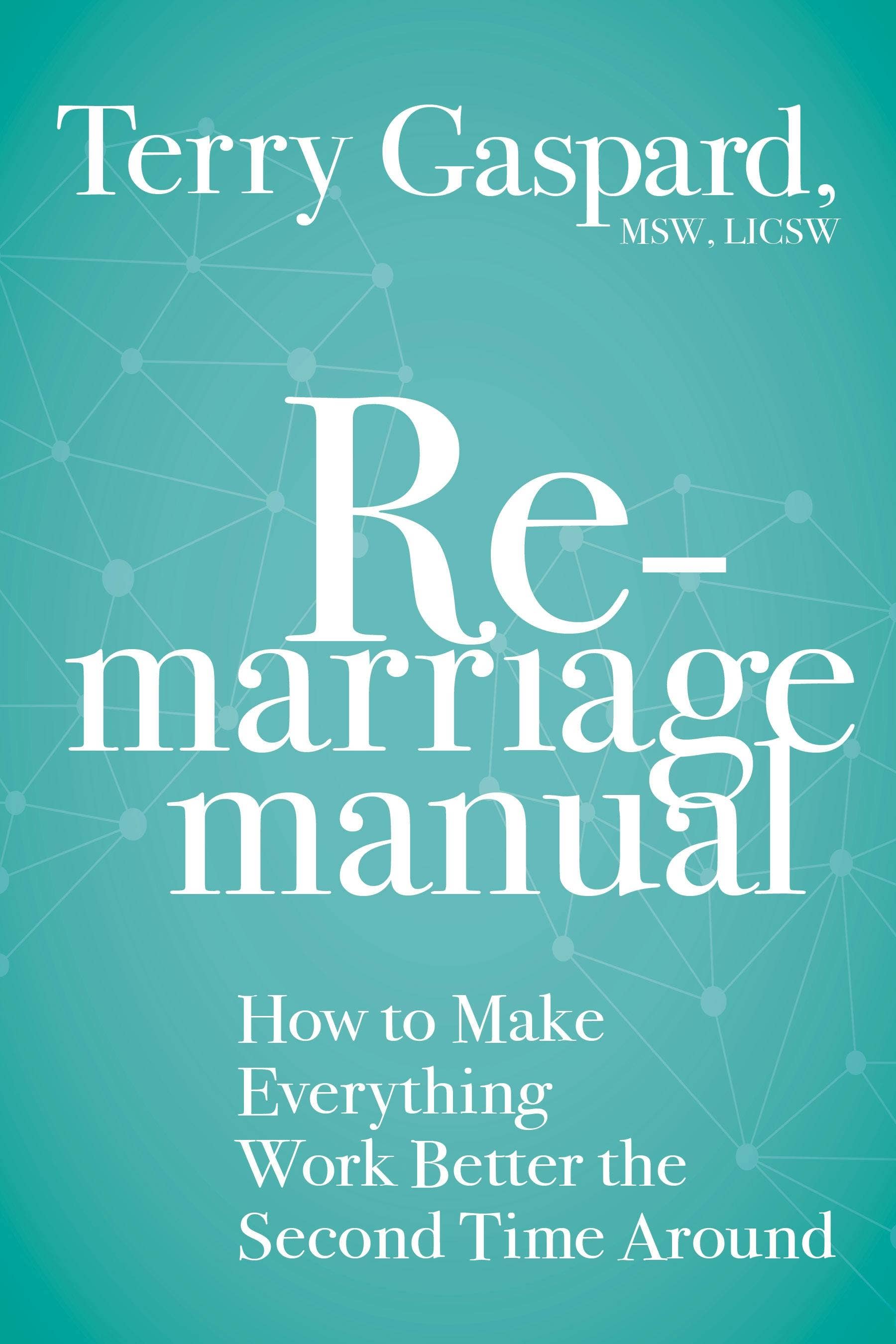 Macmillan Publishers - Wholesale Family & Relationships - Remarriage Manual: Making It Work Better Second Time0