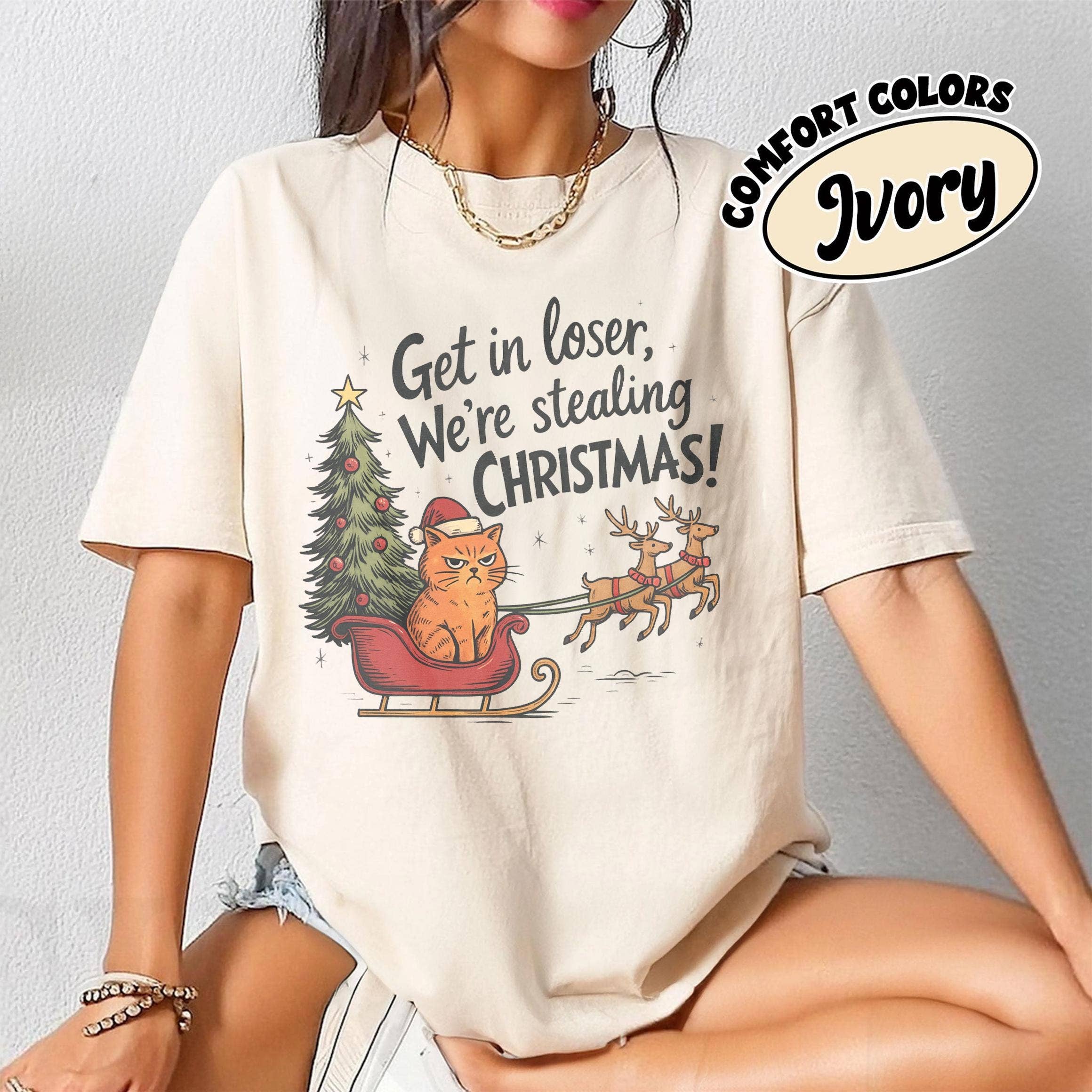 Glaime - Wholesale T-Shirt (Graphic) - Women's -  Get in Loser We're Stealing Christmas Shirt, Xmas Sweater0