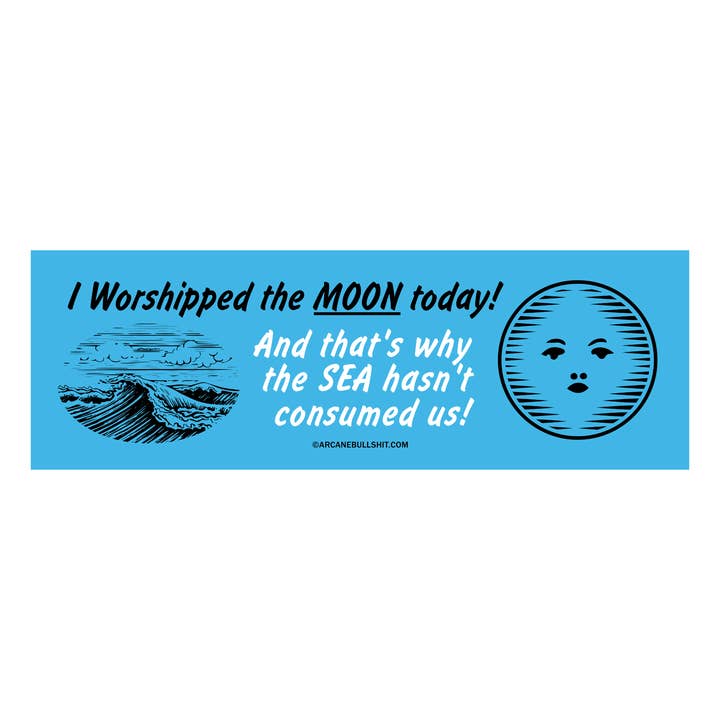 Arcane Bullshit - Wholesale Sticker - "Moon Worshipper" Bumper Sticker