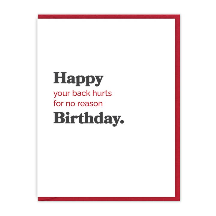Your back hurts for no reason | Birthday Card for wholesale by Spacepig Press