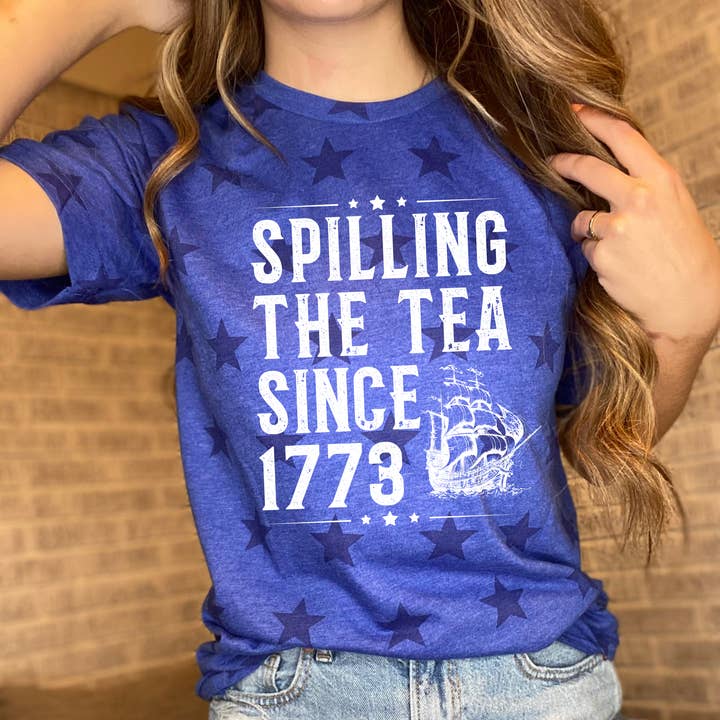 208 Tees - Wholesale Screen Printed T-Shirt - Women's - Spilling the Tea Since 1773 T-Shirt – Funny Patriotic 4th