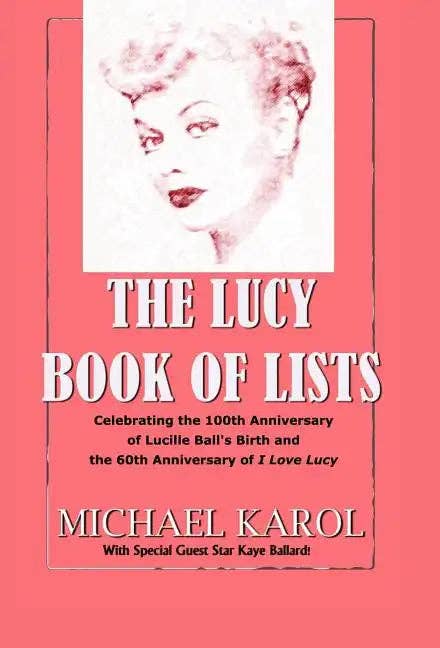Books by splitShops - Wholesale Humor - The Lucy Book of Lists: Celebrating Lucille Ball's Centennial and the 60th Anniversary of I Love Lucy - Hardcover0