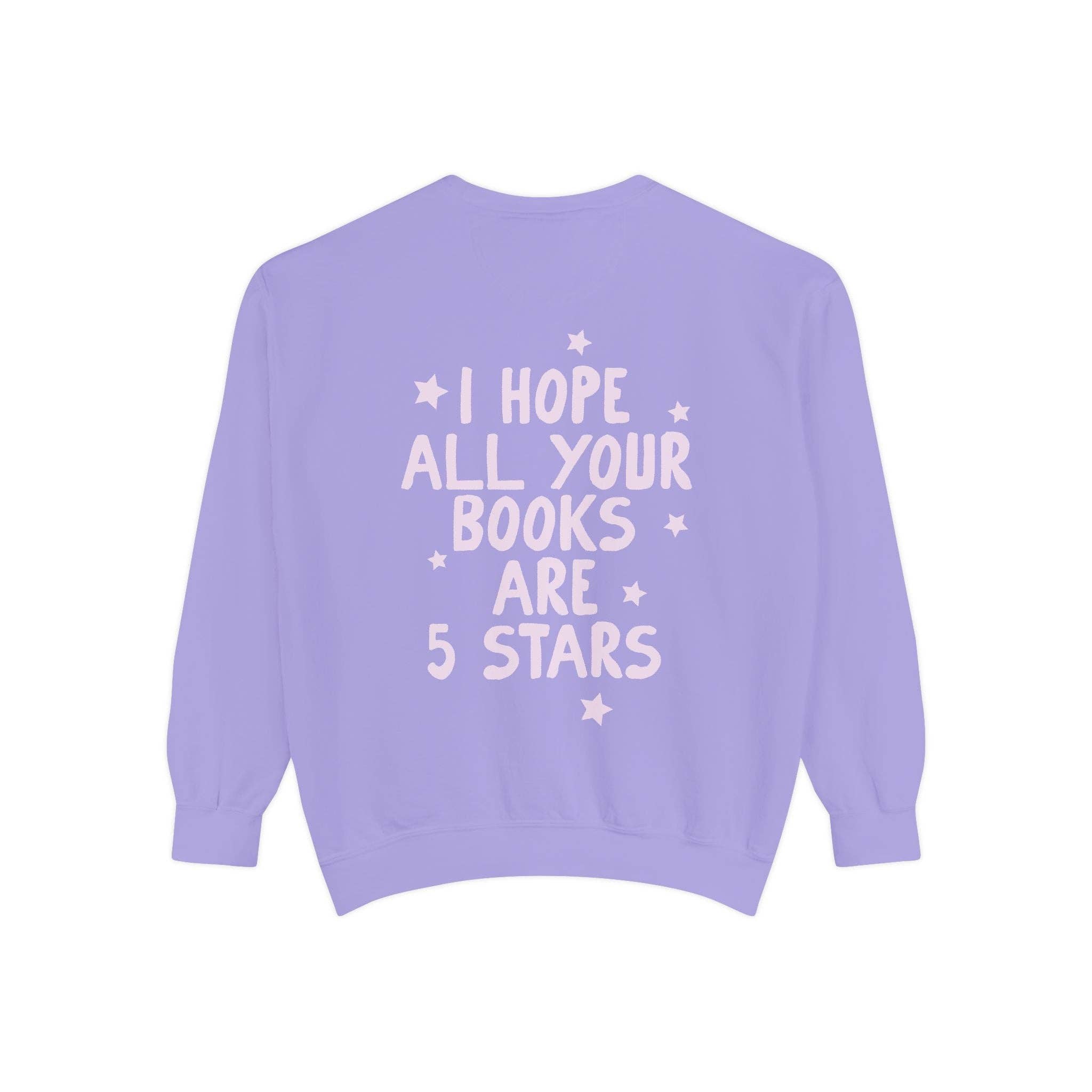CrescentCatCo - Wholesale Graphic Sweatshirt - Women's - Hope All Your Books Are 5 Star Reads Crewneck Sweatshirt, Trendy Bookish Merch, Booktok Booksta Bookworm Gifts, Minimal Reader Merch7