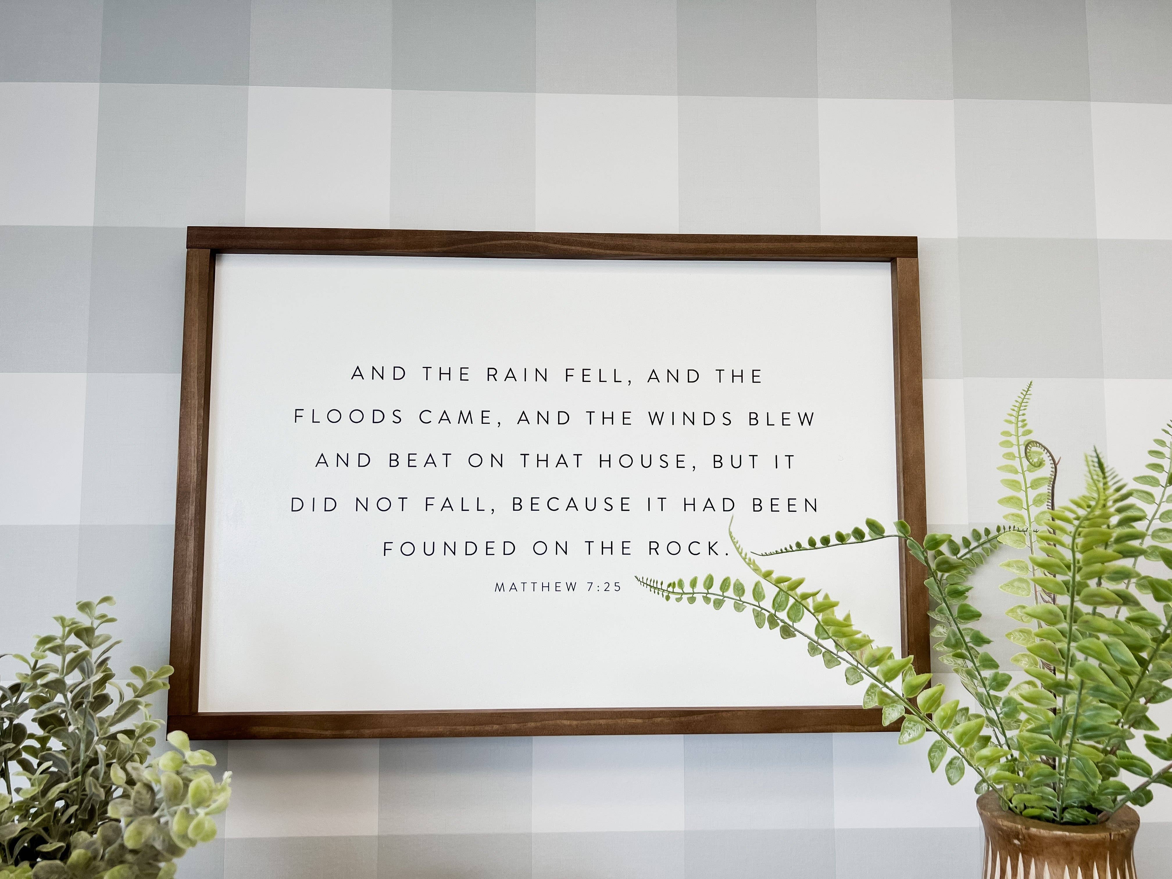 Lily and Sparrow - Wholesale Sign - And the Rain Fell, and the Floods Came | Wall Art5