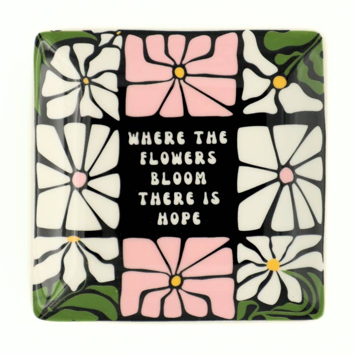 Bandeja Cuadrada para Pequeños Objetos Donde Florecen las Flores Hay Esperanza para venta al por mayor de Properly Improper