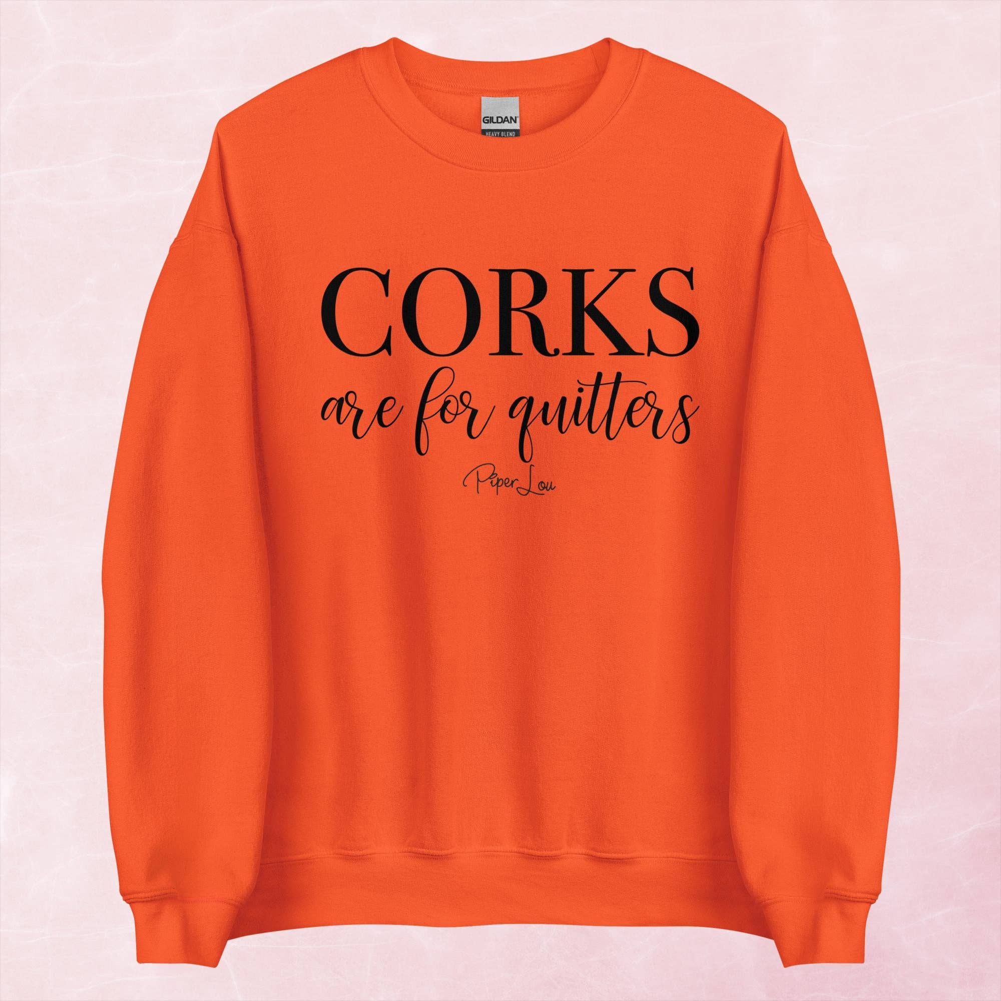 Piper Lou Collection - Wholesale Graphic Sweatshirt - Women's - Corks Are For Quitters Graphic Crewneck Sweatshirt8