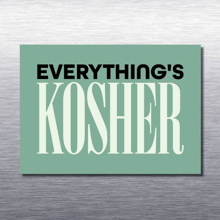 Everything's Kosher Magnet for wholesale by Everyday Yiddish