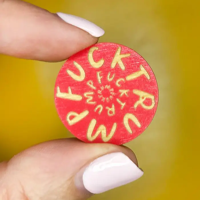 SnowMade - Wholesale Lapel Pin/Button - F*ck Trump Wooden Pins4