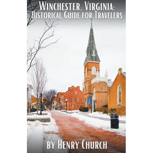 Books by splitShops - Wholesale Travel - Winchester, Virginia: Historical Guide for Travelers - Paperback