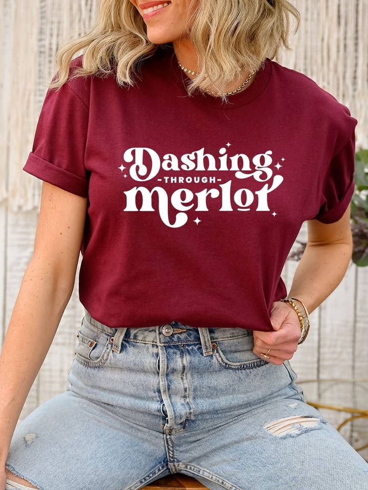 Bella Me - Wholesale Screen Printed T-Shirt - Women's - Dashing Through Merlot Graphic Tee0