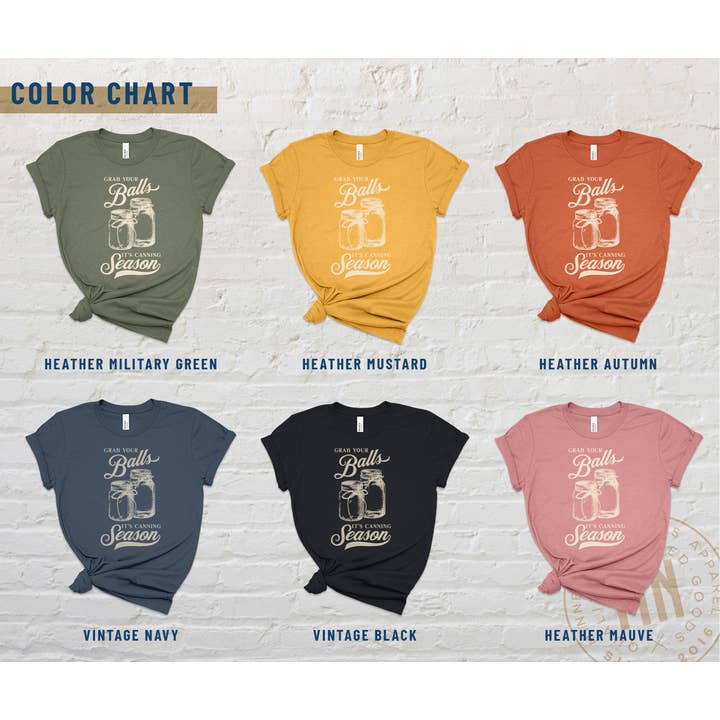 Minnesota Sisters - Wholesale Screen Printed T-Shirt - Women's - Canning Season T-Shirt - 'Grab Your Balls' Graphic with Jars