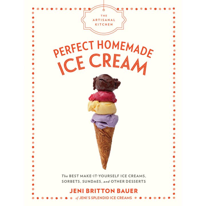 Hachette Book Group - Wholesale Baking & Dessert - The Artisanal Kitchen: Perfect Homemade Ice Cream