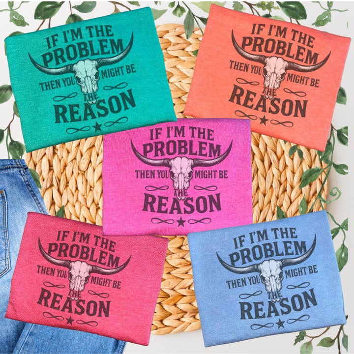 If I’m The Problem SoftStyle Graphic T-shirt    for wholesale by Duck Creations Wholesale