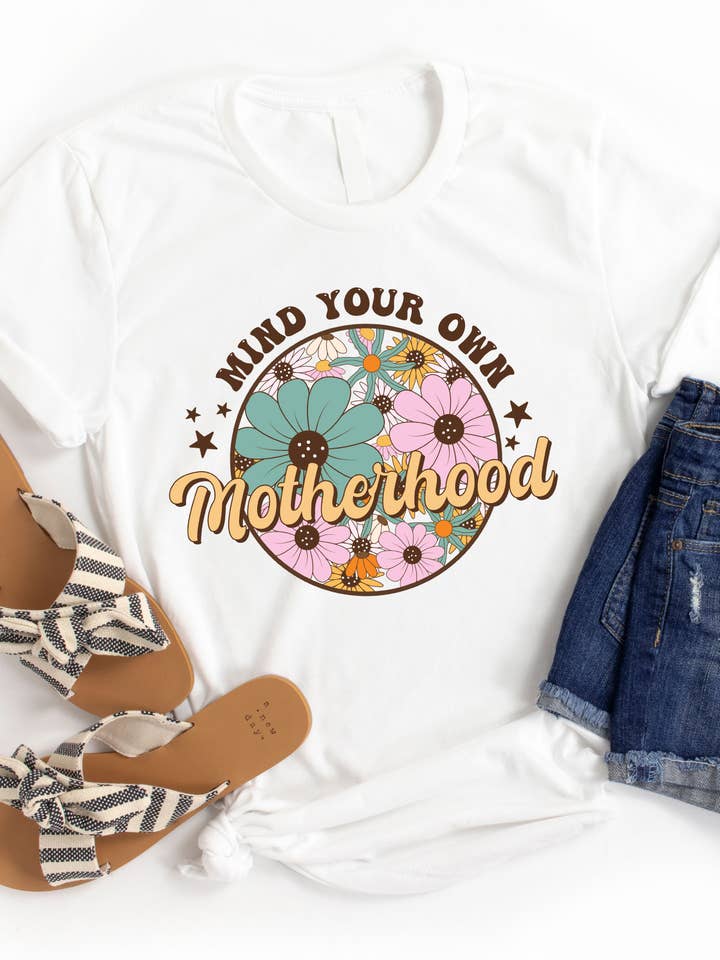 Mind Your Own Motherhood Graphic Tee for wholesale by Tickled Teal