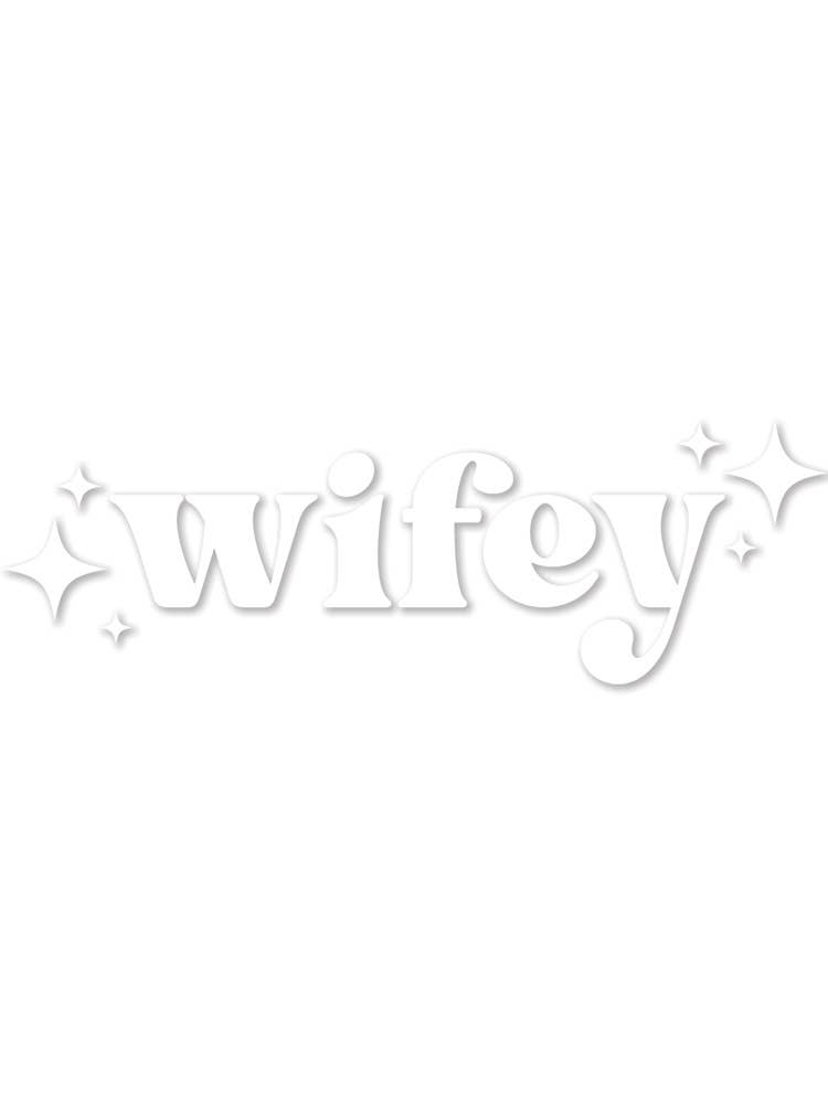 Maddon and Co - Wholesale Sticker - Wifey Sticker - Clear & White2