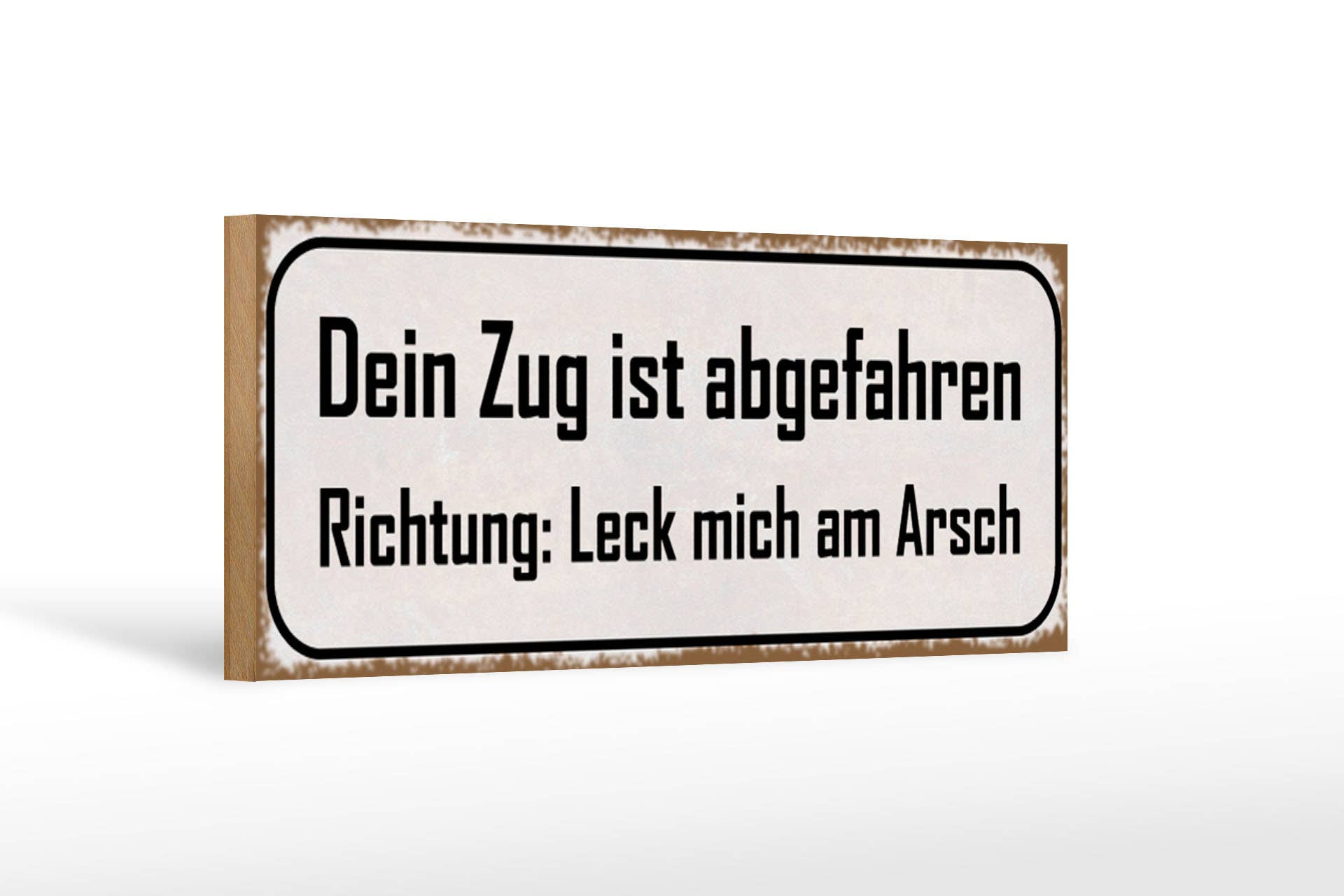 Femer - Wholesale Sign - Wooden sign saying 27x10cm your train has left direction0
