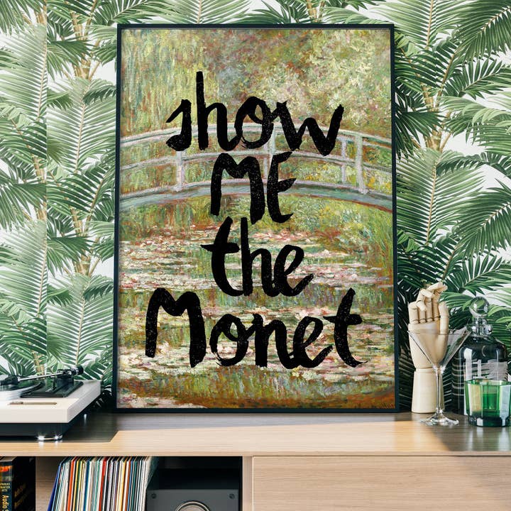 Ink & Drop - Wholesale Art Print - Show Me The Monet Altered Art Print