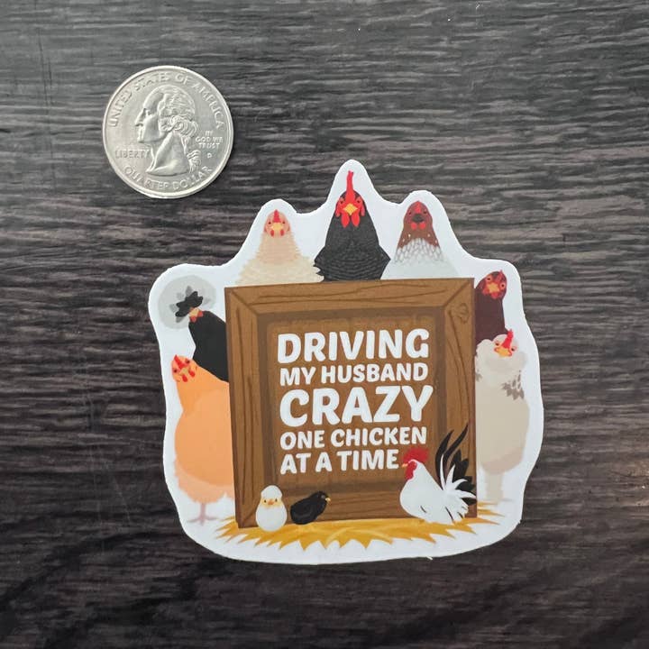 Little Traveling Llama - Wholesale Sticker - Driving My Husband Crazy Chicken Waterproof Vinyl Sticker1
