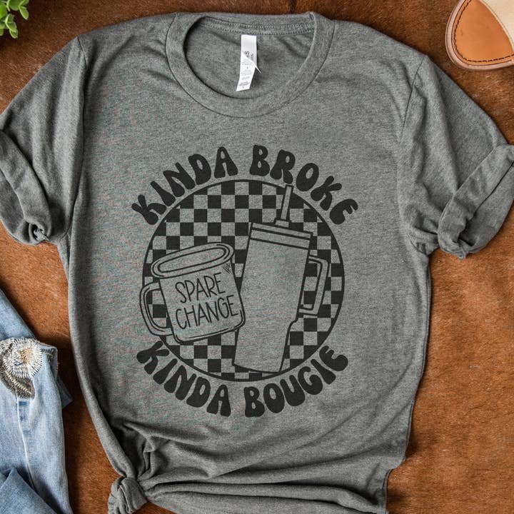 Kinda Broke Kinda Bougie Funny Trendy Relatable Graphic Tee for wholesale by Par.tees by Party On!