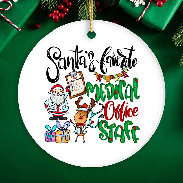 OrnamentallyYou – wholesale Ornament – Santa’s Favorite Medical Office Staff Christmas Ornament1