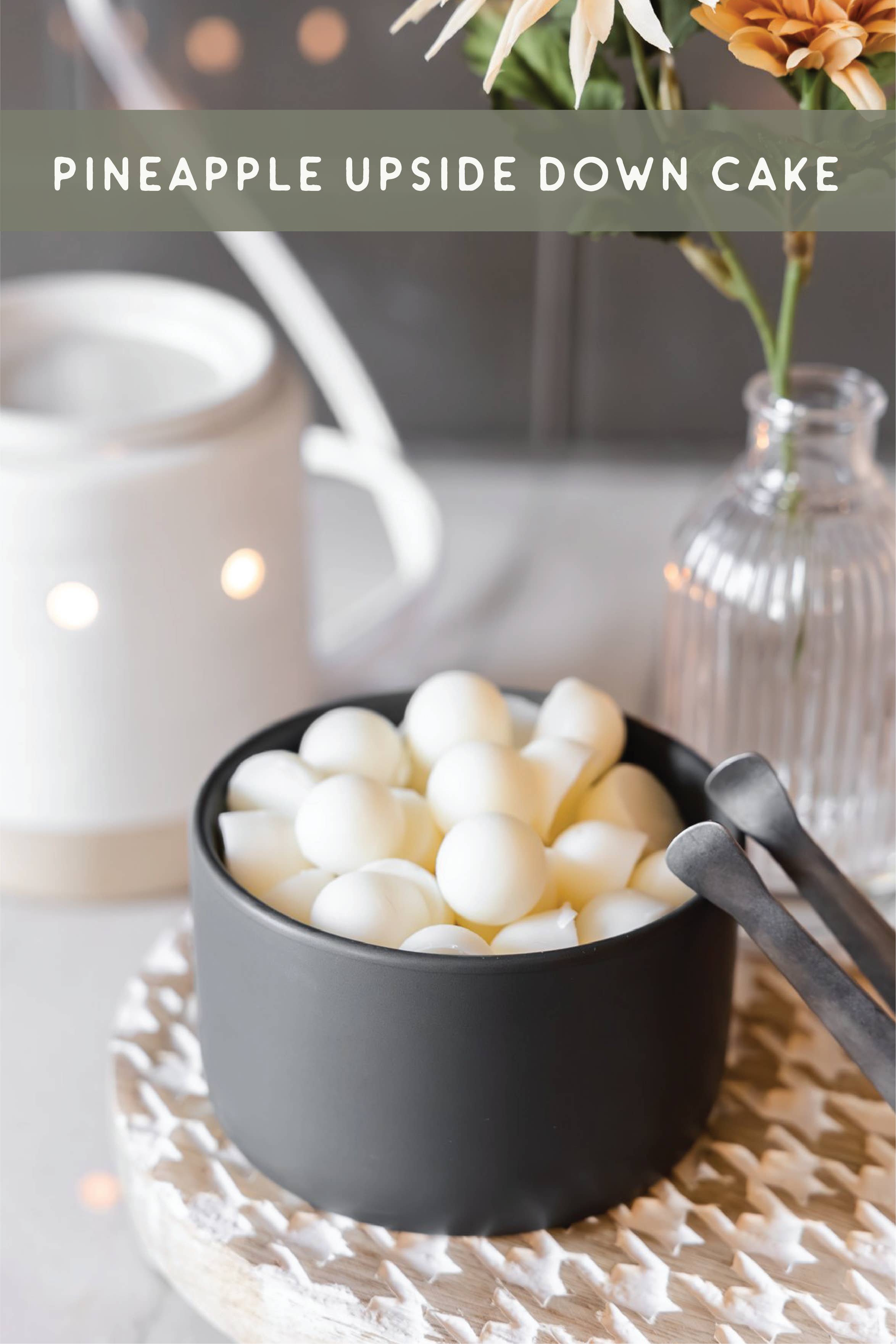 Woods & Waves Home Essentials - Wholesale Wax Melt - Pineapple Upside Down Cake Wax Melts