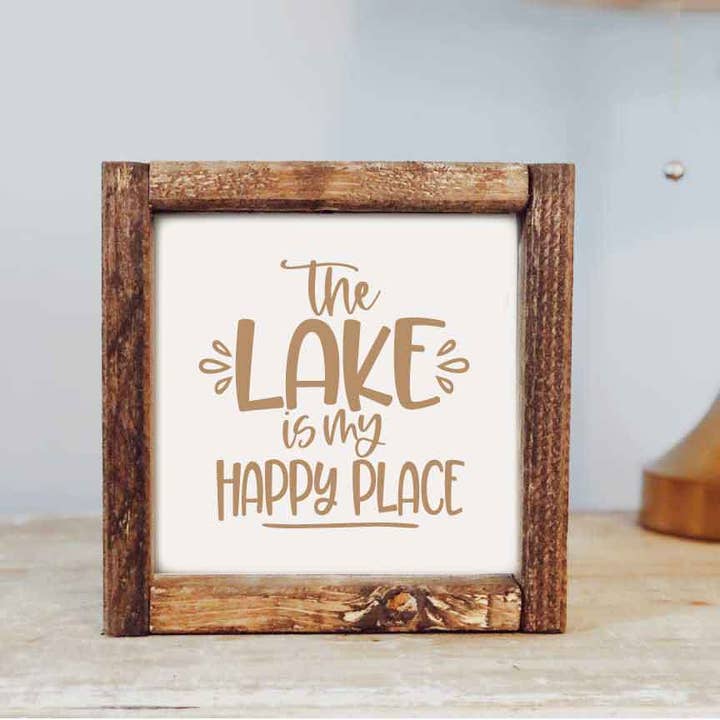Pine Designs - Wholesale Sign - 7 x 7 The Lake is my Happy Place Sign