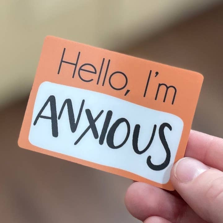Hello I'm Anxious Sticker for wholesale by Created to Heal