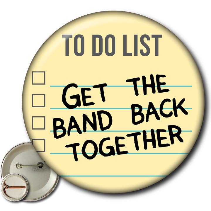 To Do List: Get the Band Back Together – Pin for wholesale by Static Cat Studio